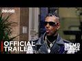 Kamal Chance Givens One Mo Chance Season 2 Official Trailer Zeus