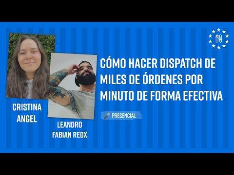 Cómo hacer dispatch de miles de órdenes por minuto de forma efectiva