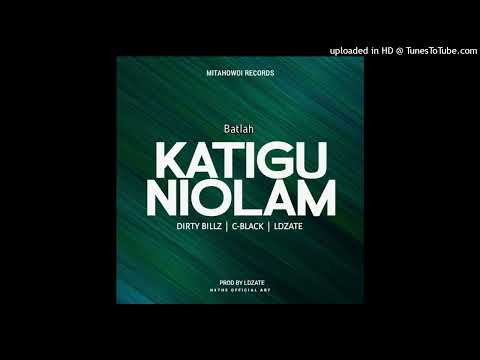 KATIGU NIOLAM_(2025)_DIRTY BILLZ X C-BLACK X LDZATE