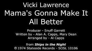 Mama&#39;s Gonna Make It All Better [1974 2nd SIDE-A SINGLE] Vicki Lawrence - &quot;Ships in the Night&quot; LP