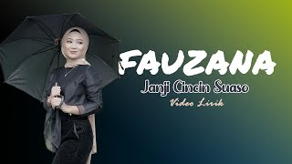 Download lagu Janji Cincin Suaso - Fauzana (Lirik) mp3 Download lagu Janji Cincin Suaso - Fauzana (Lirik) mp3