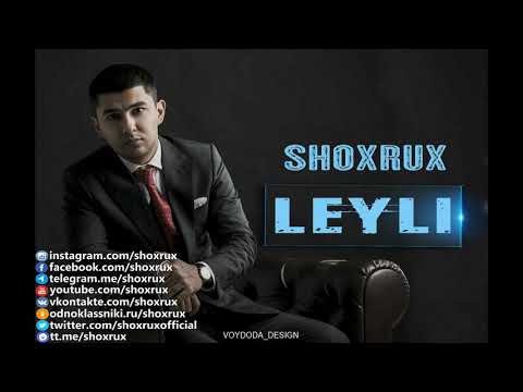 SHOXRUX - LEYLI (official music version)