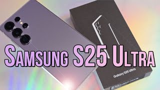 Samsung Galaxy S25 Ultra: Early Thoughts and Unboxing