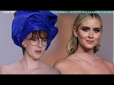 Isis Fashion Show 2025 | Ziad Nakad Bridal 2025 vs Isis Fashion Awards |Couture Meets Creative Power