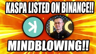 Kaspa Officially Listed On Binance, This Changes Everything! (URGENT NEWS)