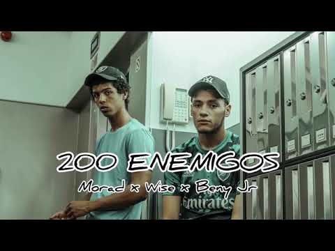 200 Enemigos - Morad x Wise x Beny Jr
