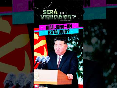 KIM JONG-UN está VIVO?