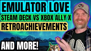 Budding Emulator Relationships, Steam Deck vs ASUS ROG Xbox Ally X and more