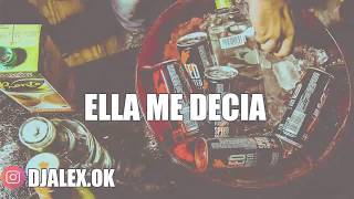 ELLA ME DECIA - SAMMY &amp; FALSETTO ✘ KEVIN ROLDAN ✘ DJ ALEX [FIESTERO REMIX]