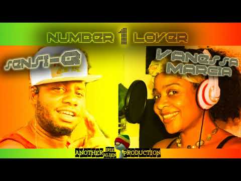 NUMBER 1 LOVER - SENSI-Q and VANESSA MARCIA (Irie Alien Riddim)