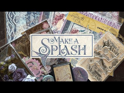 Make a Splash by Graphic 45 Collection Reveal