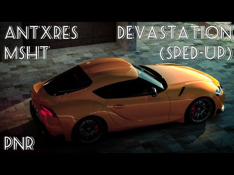 Antxres, msht - Devastation (Sped-up) | Nightcore
