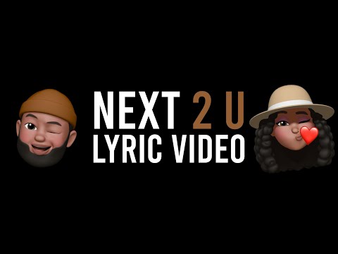 Jay.Keyz & Tenelle - Next 2 U (Official Lyric Video)