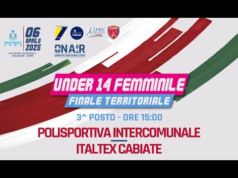 Finale 3^ Posto U14f: Polisportiva Intercomunale - Italtex Cabiate