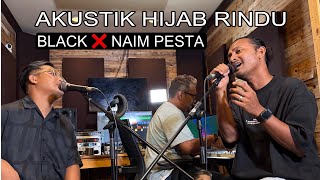 Download lagu Akustik Hijab Rindu BLACK & NAIM PESTA mp3