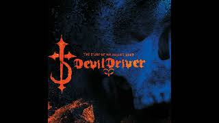 DEVILDRIVER - The Fury of Our Maker&#39;s Hand [Full Album] 2007