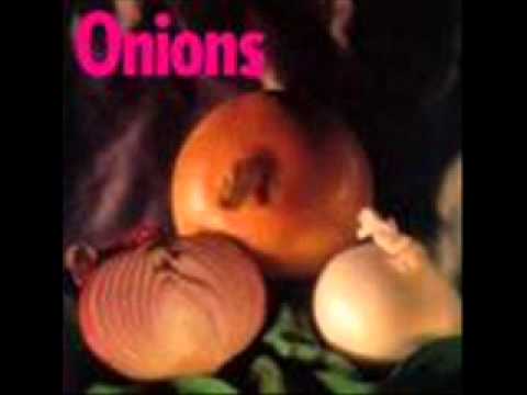 Sam Lowry- Onions