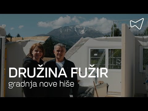 Gradnja nove hiše družine Fužir