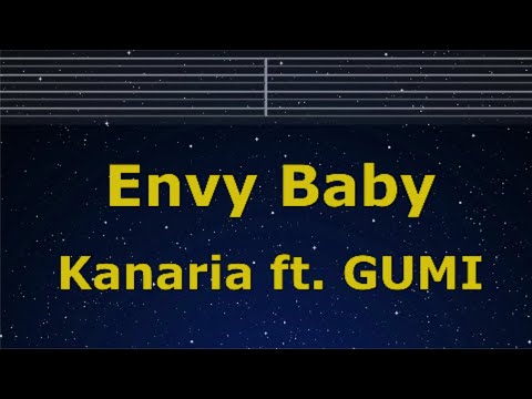 Karaoke♬ Envy Baby - Kanaria ft. GUMI 【No Guide Melody】 Instrumental, Lyric Romanized