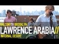 LAWRENCE ARABIA - THE 03 (BalconyTV) 
