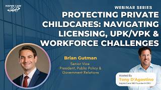 Protecting Private Childcares: Navigating Licensing, UPK/VPK & Workforce Challenges​