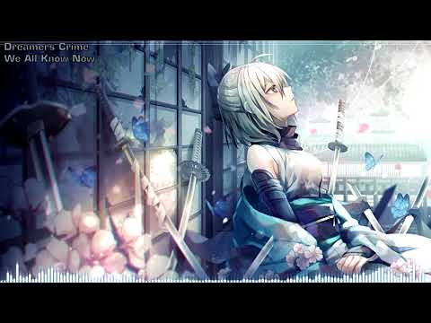 Nightcore - We All Know Now