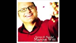 03. Marcos Witt - Mi Deseo de Navidad