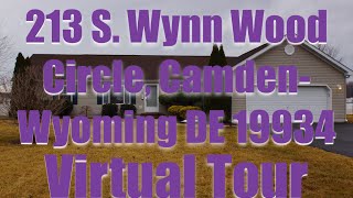 preview picture of video '213 S  Wynn Wood Circle, Camden Wyoming DE 19934 Virtual Tour'