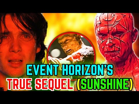Event Horizon's Spiritual Sequel Sunshine - Explained -  Hidden Connections EXPLAINED!