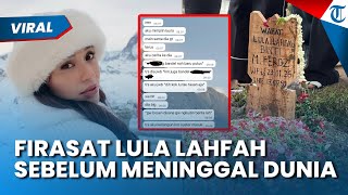 Pesan Terakhir Lula Lahfah ke Greta Irene, Ngaku Mimpi Ngobrol Bareng Laura Anna