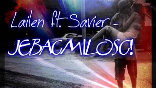 Download lagu Lailen ft. Savier - Jebac Milosc mp3