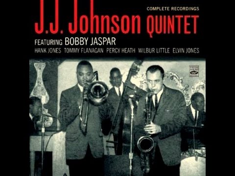 J.J. Johnson Quintet - I Should Care