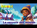 La Canzone Dell Inverno L Inverno Stà Arrivando Canzoni Per Bambini