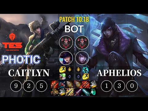 TES Photic Caitlyn vs Aphelios Bot - KR Patch 10.18