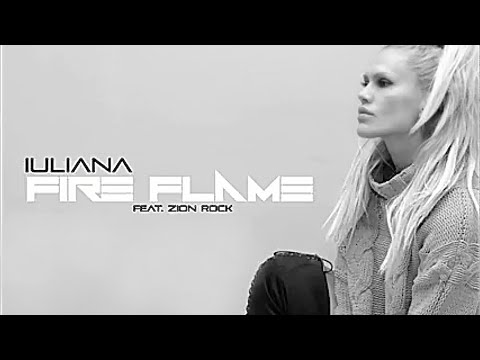 IULIANA - Fire Flame feat Zion Rock (Official Music Video)