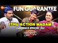 Ithu Action Madam Lawerence Episode Fun Guarantee Solvathellam Unmai Ep 762 Zee Tamil