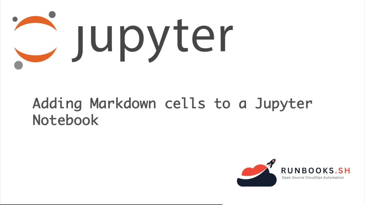 Adding Markdown Cells to a Jupyter Notebook
