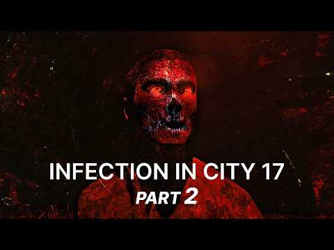 INFECTION IN CITY 17 Part 2: GENESIS [SFM/HORROR]