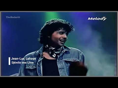 Jean Luc Lahaye -Djémila des Lilas