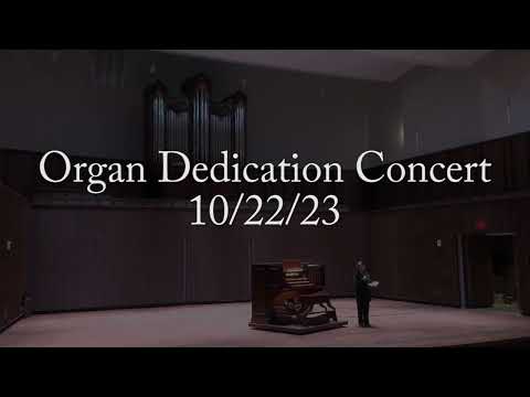 William and Mary 10 22 23 Organ Dedication and Recital