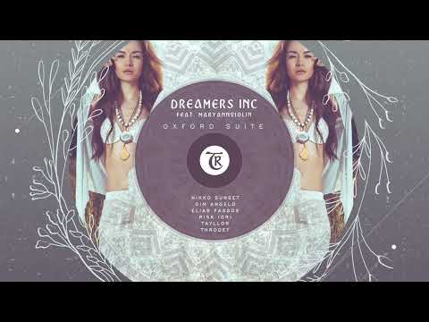 Dreamers Inc feat MaryAnnViolin - Oxford Suite (Original Mix) [Tibetania Records]