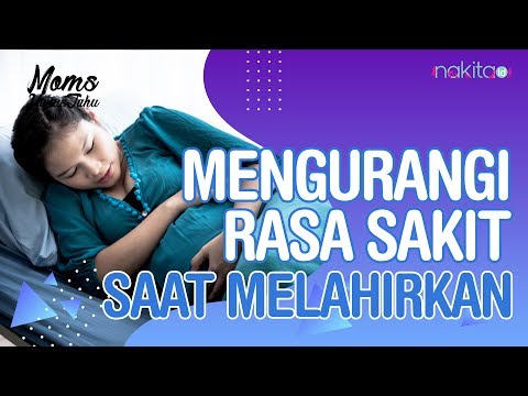 3 Cara Mengurangi Rasa Sakit Saat Melahirkan Normal Tanpa Obat