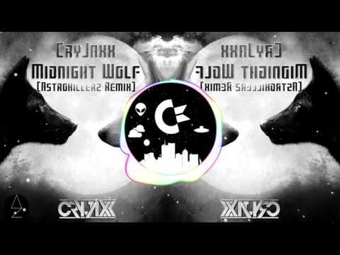 CryJaxx - Midnight Wolf (Astrokillerz Remix)