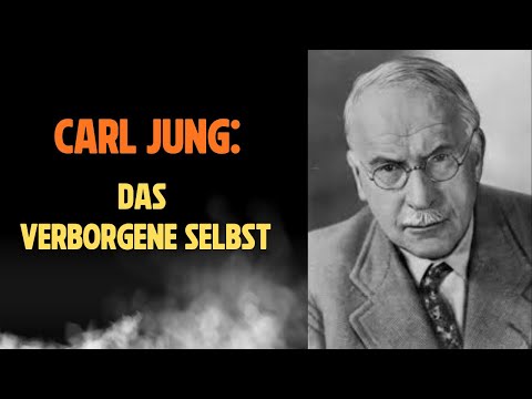 Carl Jung: Das verborgene Selbst | Schatten, Archetypen und die Reise nach innen