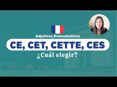 CE, CET, CETTE, CES 🇫🇷 Which one to choose? 🤔 - Demonstrative adjectives in French