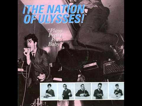 Nation of Ulysses - Plays Pretty for Baby (Full Album - 1992)