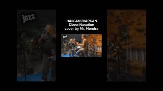 Download lagu JANGAN BIARKAN (01) - Diana Nasution. Cover by Mr. Hendra. Salam Bahagia. 🩵🩵🩵 #shorts mp3 Download lagu JANGAN BIARKAN (01) - Diana Nasution. Cover by Mr. Hendra. Salam Bahagia. 🩵🩵🩵 #shorts mp3