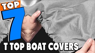 Top 5 Best T Top Boat Covers Review In 2023