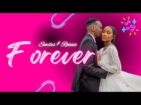 FOREVER -  (SMILES & RONNIE) LOVE SONG OFFICIAL VIDEO