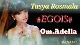 Download lagu EGOIS TASYA ROSMALA ADELLA mp3